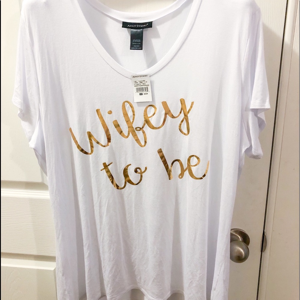 Wifey to be T-Shirt NWT